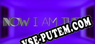 Now I Am There (2019) | RePack от h4xx0r