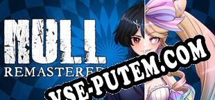 NULL [Remastered] (2023/MULTI/RePack от PCSEVEN)