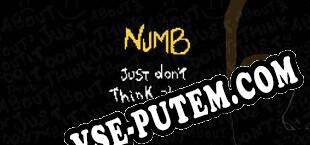 Numb Just dont think about it (2025) | RePack от DEFJAM
