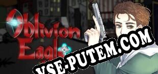 Oblivion Eagle (2023/RUS/ENG/RePack от MYTH)