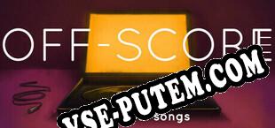 Off-Score A game of songs (2025/RUS/ENG/Пиратка)