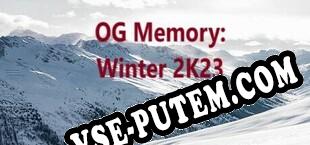 OG Memory Winter 2K23 (2024) | RePack от NoPE