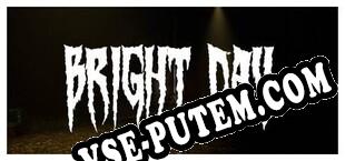Old School Horror Game  Bright Day (2019/RUS/ENG/Пиратка)