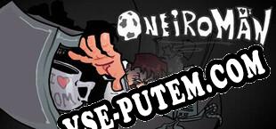 Oneiro Man (2024/MULTI/RePack от Kindly)