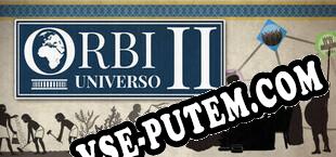 Orbi Universo II (2025/RUS/ENG/Пиратка)