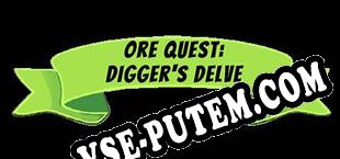 Ore Quest Diggers Delve (2023/RUS/ENG/RePack от Kindly)
