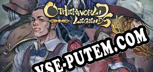 Otherworld Legends 战魂铭人 (2024/RUS/ENG/Пиратка)
