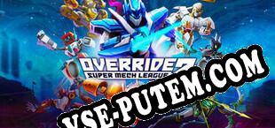 Override 2 Super Mech League (2020/RUS/ENG/RePack от iCWT)