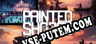 Painted Shores (2025) | RePack от THETA