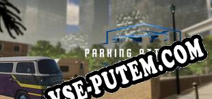 Parking Attendant Simulator (2025/RUS/ENG/Пиратка)