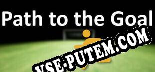 Path to the Goal (2024/RUS/ENG/Лицензия)