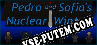 Pedro and Sofias Nuclear Winter (2025) | RePack от RU-BOARD