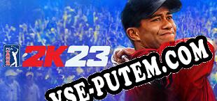 PGA TOUR 2K23 (2022) | RePack от PHROZEN CREW