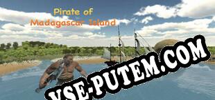 Pirate of Madagascar Island (2021/RUS/ENG/Пиратка)
