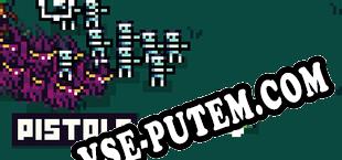 PISTOLA (2022/RUS/ENG/RePack от l0wb1t)