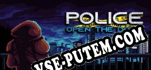 Police, Open The Door (2024) | RePack от SlipStream