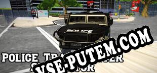Police Transporter Simulator (2022/RUS/ENG/RePack от IRAQ ATT)