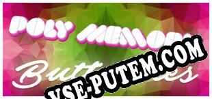 Poly Memory Butterflies (2023) | RePack от PARADOX
