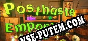 Posthaste Emporium (2023) | RePack от SKiD ROW