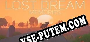 Потерянная мечта Воспоминания (2022) | RePack от BetaMaster