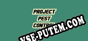 Project Pest Control (2025/RUS/ENG/Лицензия)