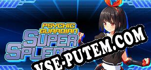 Psychic Guardian Super Splendor (2021/RUS/ENG/RePack от IREC)