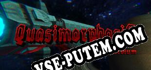 Quasimorphosis Exordium (2022/RUS/ENG/Пиратка)