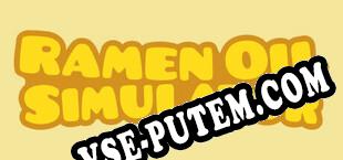Ramen Oil Simulator (2024/RUS/ENG/Пиратка)
