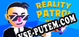 Reality patrol Prologue (2024) | RePack от X.O