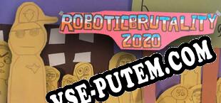 ROBOTICBRUTALITY 2020 (2020/MULTI/RePack от S.T.A.R.S.)
