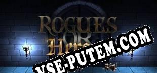 Rogues or Heroes (2016/RUS/ENG/Пиратка)
