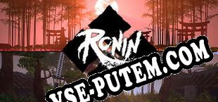 RONIN Two Souls CHAPTER 1 (2021) | RePack от METROiD