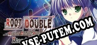 Root Double -Before Crime  After Days- Xtend Edition (2016/RUS/ENG/Лицензия)