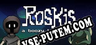 Roskis A Boozy Beginning (2021/RUS/ENG/Лицензия)