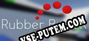 Rubber Ball VR (2025) | RePack от Lz0