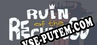 Ruin of the Reckless (2017/RUS/ENG/Пиратка)