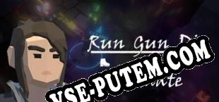 Run Gun Die Ultimate (2019/RUS/ENG/Лицензия)