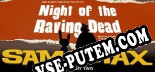Sam  Max 203 Night of the Raving Dead (2008) | RePack от Ackerlight