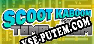 Scoot Kaboom and the Tomb of Doom (2021/RUS/ENG/Пиратка)