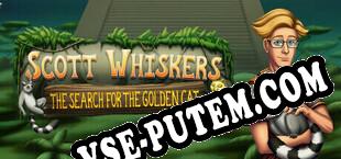 Scott Whiskers the Search for the Golden Cat (2025) | RePack от tPORt