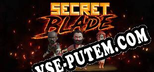 Secret Blade (2025) | RePack от GGHZ