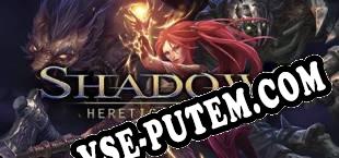 Shadows Heretic Kingdoms (2014) | RePack от AGES