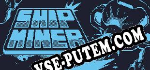 Ship Miner (2025) | RePack от NOP