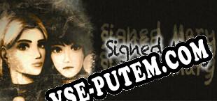 Signed Mary (2024/RUS/ENG/RePack от Dual Crew)