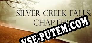 Silver Creek Falls Chapter 1 (2015/MULTI/RePack от ADMINCRACK)