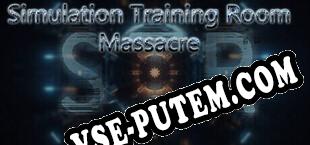 Simulation Training Room Massacre (2024/MULTI/RePack от Solitary)