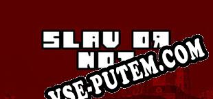 Slav or Not (2025/RUS/ENG/RePack от EPSiLON)