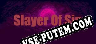 Slayer Of Sin (2022/RUS/ENG/Пиратка)
