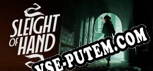 Sleight of Hand (2025/RUS/ENG/Пиратка)