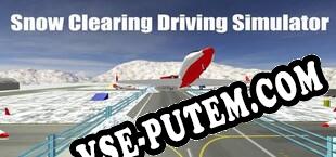 Snow Clearing Driving Simulator (2019/RUS/ENG/Лицензия)